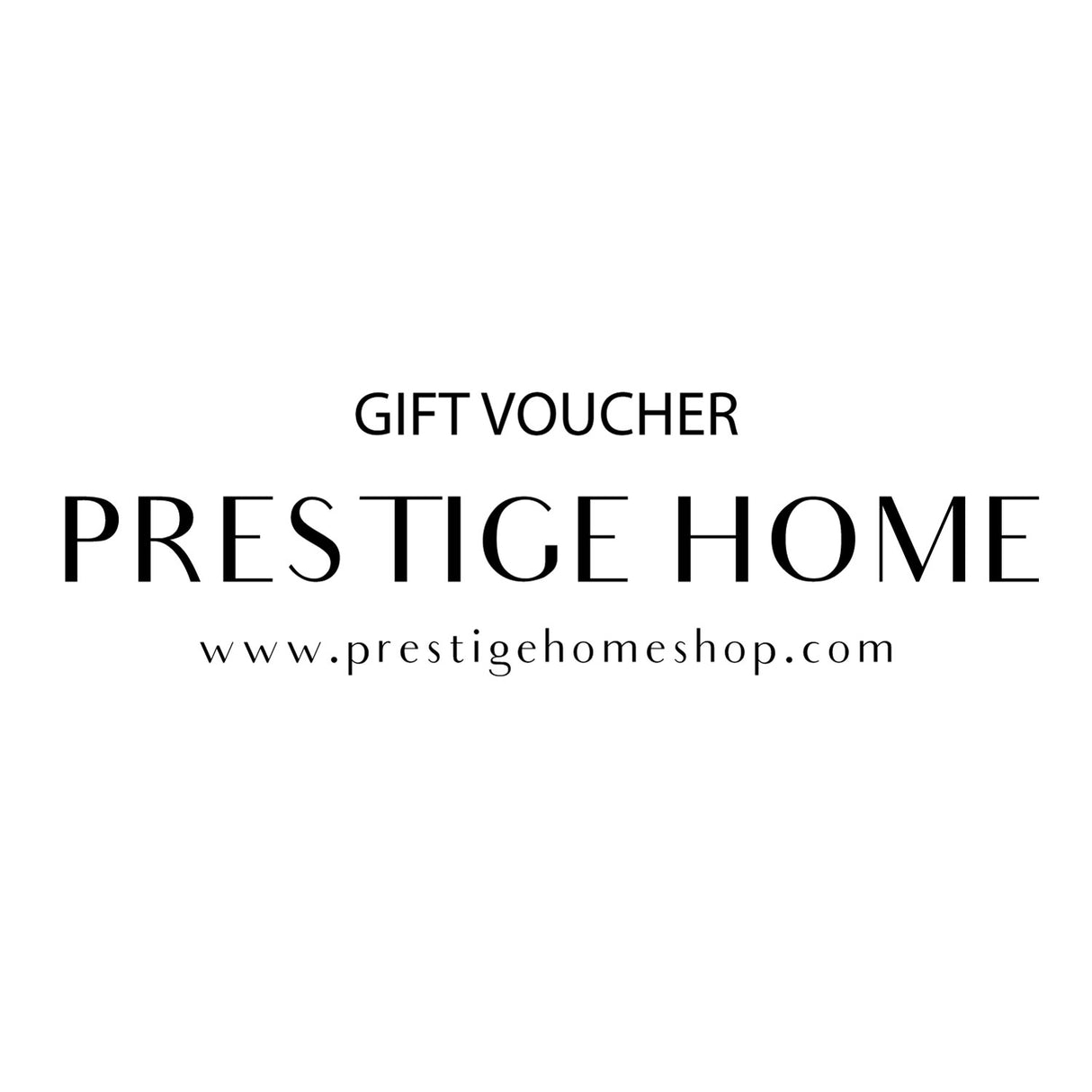 Buono regalo Prestige Home